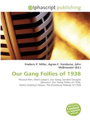 Our Gang Follies of 1938,613425858X,9786134258586