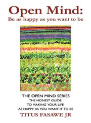 Open Mind Be as happy as you want to be,1449045162,9781449045166