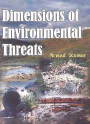 Dimensions of Environmental Threats 1st Edition,817035305X,9788170353058