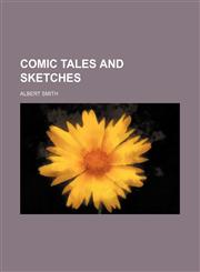 Comic Tales and Sketches,1151346683,9781151346681