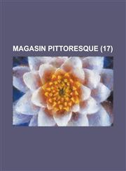 Magasin Pittoresque (17 ),1153478641,9781153478649