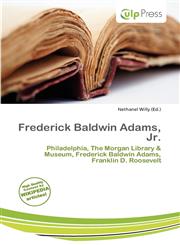 Frederick Baldwin Adams, Jr.,6137149978,9786137149973