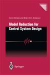 Model Reduction for Control System Design,1852333715,9781852333713