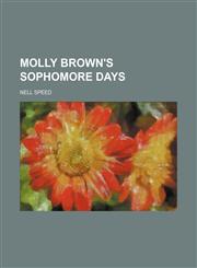 Molly Brown's sophomore days,1154789829,9781154789829