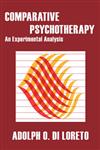 Comparative Psychotherapy An Experimental Analysis,0202308529,9780202308524