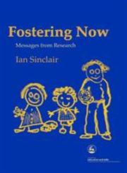 Fostering Now Messages from Research,1843103621,9781843103622