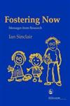 Fostering Now Messages from Research,1843103621,9781843103622