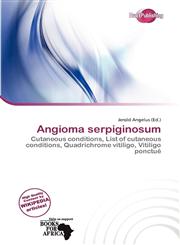 Angioma serpiginosum,6139746205,9786139746200