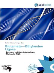 Glutamate-Ethylamine Ligase,613938527X,9786139385270