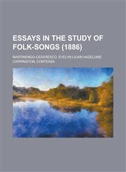 Essays in the Study of Folk-Songs (1886),1236729501,9781236729507