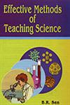 Effective Methods of Teaching Science,817169957X,9788171699575