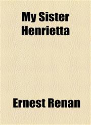My Sister Henrietta,1153955911,9781153955911