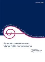 Einstein Metrics and Yang-Mills Connections,0824790693,9780824790691