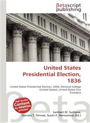 United States Presidential Election, 1836,6130971303,9786130971304