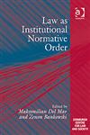 Law as Institutional Normative Order,0754677087,9780754677086