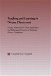 Teaching and Learning in Diverse Classrooms Faculty Reflections on their Experiences and Pedagogical Practices of Teaching Diverse Populations,0415949262,9780415949262