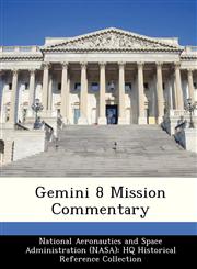 Gemini 8 Mission Commentary,1249580153,9781249580157