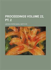 Proceedings Volume 22, pt. 2,1150780649,9781150780646