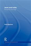 Jews and India Perception and Image,0415400406,9780415400404