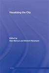 Visualizing the City (The Architext),0415419700,9780415419703