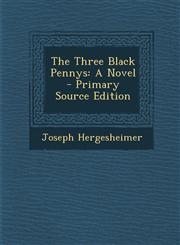 Three Black Pennys,1289520364,9781289520366
