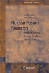 Nuclear Fusion Research Understanding Plasma-Surface Interactions,3540230386,9783540230380