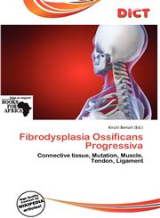 Fibrodysplasia Ossificans Progressiva,6200770700,9786200770707