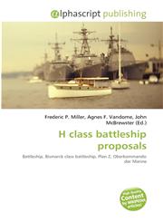 H class battleship proposals,6134289205,9786134289207