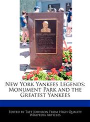 New York Yankees Legends Monument Park and the Greatest Yankees,1241136173,9781241136178