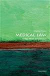 Medical Law  A Very Short Introduction,0199660441,9780199660445