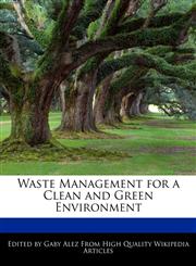 Waste Management for a Clean and Green Environment,1276177755,9781276177757