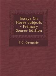 Essays on Horse Subjects - Primary Source Edition,1287355587,9781287355588