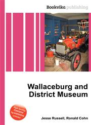 Wallaceburg and District Museum,5511886173,9785511886176