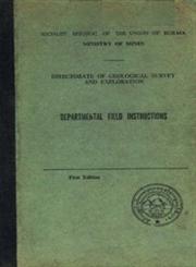 Directorate of Geological Survey and Exploration Departmental Field Instructions 1st Edition