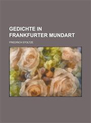 Gedichte in Frankfurter Mundart,1234873761,9781234873769