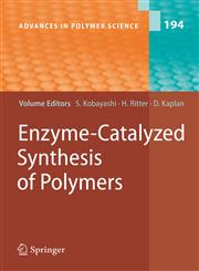 Enzyme-Catalyzed Synthesis of Polymers,3540292128,9783540292128