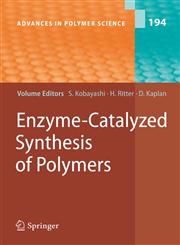 Enzyme-Catalyzed Synthesis of Polymers,3540292128,9783540292128