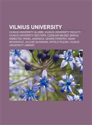 Vilnius University Vilnius University alumni, Vilnius University faculty, Vilnius University rectors, Czesław Miłosz, Marija Gimbutas,1158009291,9781158009299