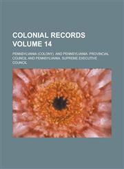 Colonial records Volume 14,1230092439,9781230092430