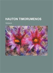 Hauton Timorumenos,1236114914,9781236114914