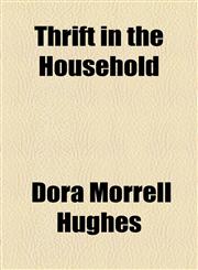 Thrift in the Household,1154871746,9781154871746