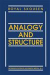 Analogy and Structure,0792319354,9780792319351