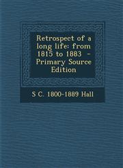 Retrospect of a Long Life From 1815 to 1883 - Primary Source Edition,1287877990,9781287877998