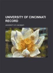 University of Cincinnati record,1153908751,9781153908757