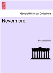 Nevermore.,1241482217,9781241482213