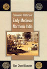 Economic History of Early Medieval Northern India,8126902604,9788126902606