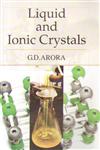 Liquid and Ionic Crystals 1st Edition,8178902354,9788178902357