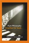 Pure Philosophy Simplified for Youth 1st Edition,812460603X,9788124606032