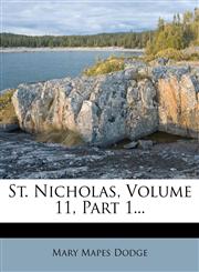 St. Nicholas, Volume 11, Part 1...,1276609434,9781276609432