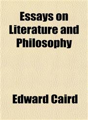 Essays on Literature and Philosophy,1154698017,9781154698015